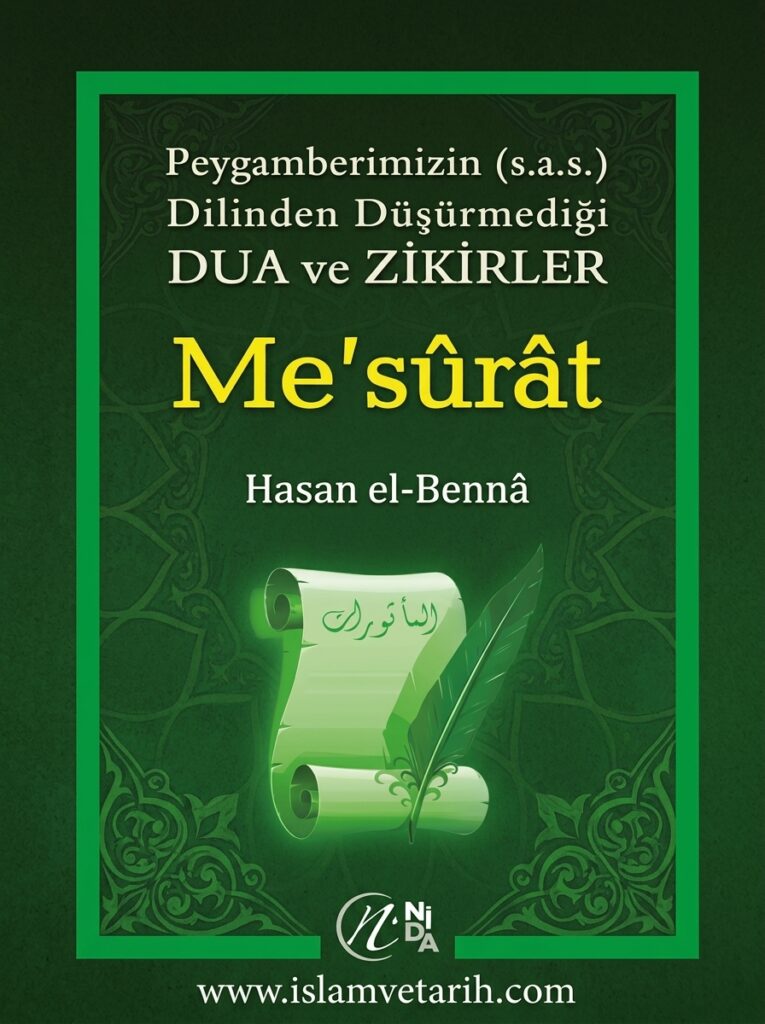 El-Me'sûrat Sabah Ve Akşam Zikirleri - Hasan El-Benna - Türkçe EPUB / PDF İndir 2 islamvetarih